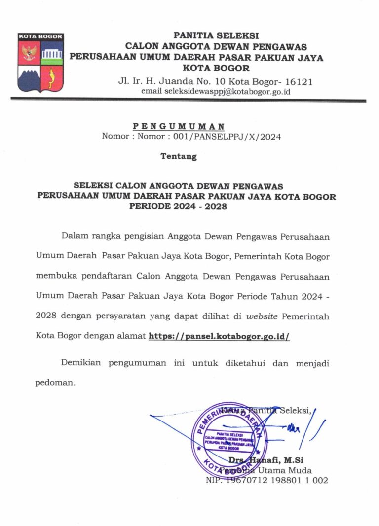 Seleksi Calon Anggota Dewan Pengawas Perusahaan Umum Daerah Pasar Pakuan Jaya Kota Bogor Periode 2024 – 2028